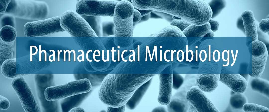 Pharmaceutical-Microbiology Pharmaceutical-Microbiology